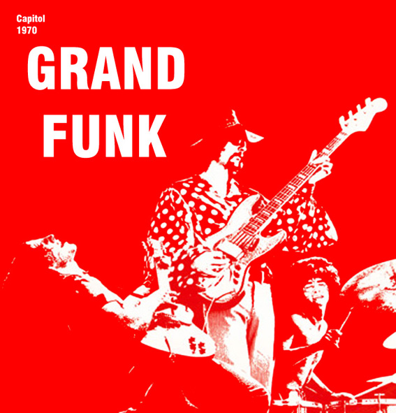 Grand Funk (Red Album) - December 1969